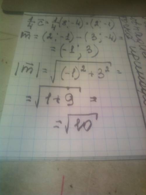 1.Найти координаты и длину вектора m , если m=1/4c-d, с{8:-4} d{3:-4}