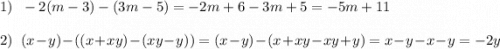 1)\;\;-2(m-3)-(3m-5) = -2m+6-3m+5 = -5m+11\\\\2)\;\;(x-y)-((x+xy)-(xy-y)) =(x-y)-(x+xy-xy+y) = x-y-x-y = -2y