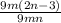 \frac{9m(2n-3)}{9mn}