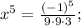 x^{5}=\frac{(-1)^{5}}{9 \cdot 9 \cdot 3};