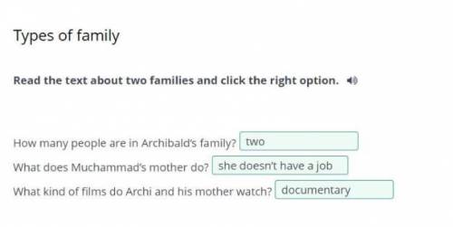 Read the text about two families and click the right option. TextHow many people are in Archibald’s