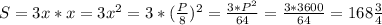 S = 3x * x = 3x^2 = 3 *(\frac{P}{8} ) ^ 2 = \frac{3 * P ^ 2}{64} = \frac{3 * 3600}{64} = 168\frac{3}{4}