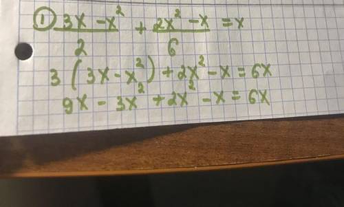 Решите уравнения:3x-x²/2 + 2x²-x/6 = x2x²+3x/3-x = x - x²/x-3​
