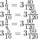 3 \frac{1}{3} = 3 \frac{40}{120} \\ 3 \frac{3}{10} = 3 \frac{36}{120} \\ 3 \frac{3}{4} = 3 \frac{90}{120} \\ 3 \frac{5}{10} = 3 \frac{60}{120}
