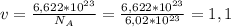 v = \frac{{6,622*10^{23}}}{N_A} = \frac{{6,622*10^{23}}}{{6,02*10^{23}}} = 1,1