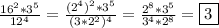 \frac{16^{2}*3^{5}}{12^{4}}=\frac{(2^{4})^{2}*3^{5}}{(3*2^{2})^{4}}=\frac{2^{8}*3^{5}}{3^{4}*2^{8}}=\boxed3