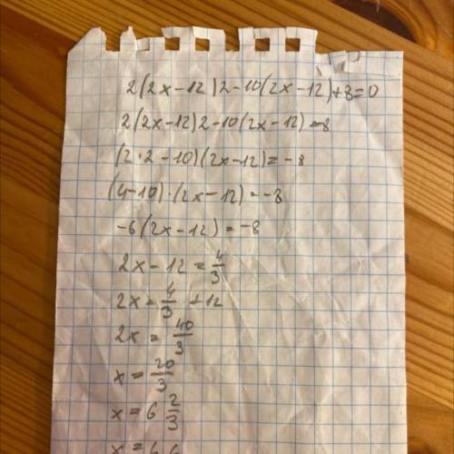 Реши квадратное уравнение 2(2x−12)2−10(2x−12)+8=0