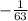 -\frac{1}{63}