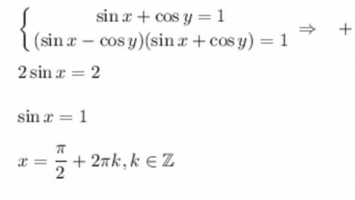 Решите систему:sin^2x+cosy=1 cos^2x+cosy=1