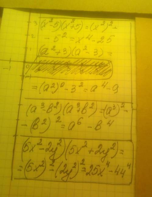 (x² - 5)(x² + 5) (a² + 3)(a² - 3)(a³ - b²)(a³ + b²)(5x² - 2y²)(5x² + 2y²)