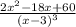 \frac{2x^2-18x+60}{(x-3)^3}