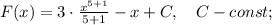 F(x)=3 \cdot \frac{x^{5+1}}{5+1}-x+C, \quad C-const;
