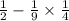 \frac{1}{2} - \frac{1}{9} \times \frac{1}{4}