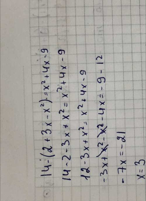 14-(2 + 3X-X2 ) = x² + 4x-9​