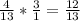 \frac{4}{13} * \frac{3}{1} = \frac{12}{13}