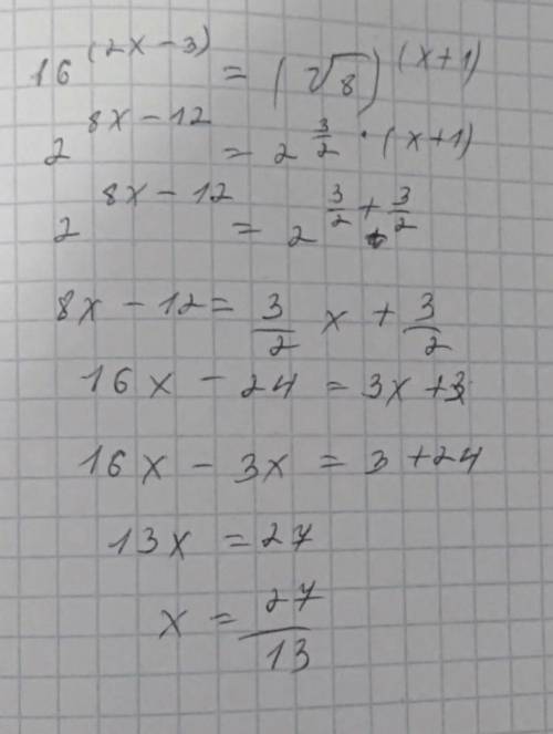 16^(2x-3)=(√8)^(x+1)