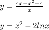 y=\frac{4x-x^2-4}{x} \\\\y=x^{2} -2lnx