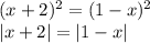 (x+2)^2 = (1-x)^2\\|x+2| = |1-x|