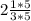 2\frac{1*5}{3*5}