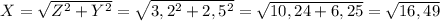 X =\sqrt{Z^{2} +Y^{2} } =\sqrt{3,2^{2} +2,5^{2} }=\sqrt{10,24+6,25}=\sqrt{16,49}
