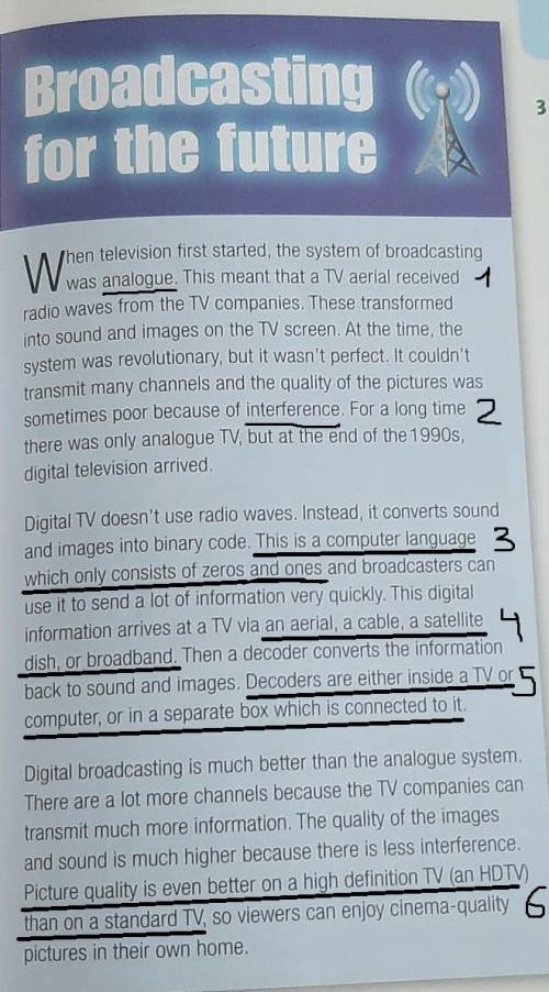 3 Read the text again and answer the questions. 1 What type of broadcasting uses radio waves?2 What