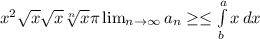 \\ x^{2} \sqrt{x} \sqrt{x} \sqrt[n]{x} \pi \lim_{n \to \infty} a_n \geq \leq \int\limits^a_b {x} \, dx