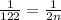 \frac{1}{122} =\frac{1}{2n }