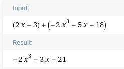 (2x-3)+(-2x в третий степени - 5x-18)
