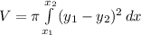 V = \pi \int\limits^{x_2}_{x_1} {(y_1-y_2} )^2\, dx