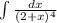 \int\limits \frac{dx}{(2+x)^4}
