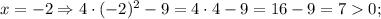 x=-2 \Rightarrow 4 \cdot (-2)^{2}-9=4 \cdot 4-9=16-9=70;
