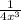 \frac{1}{4x^{3} }