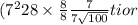 (7 {}^{2}28 \times \frac{8}{8} \frac{7}{7 \sqrt{100} }tior
