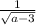 \frac{1}{\sqrt{a-3} }