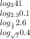 log_{3}41 \\ log_{2.3}0.1 \\ log_{ \frac{1}{7} }2.6 \\ log_{ \sqrt{7} }0.4
