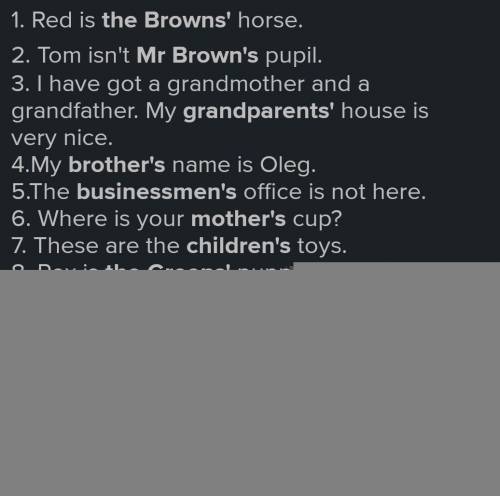 Fill in 'S or S' 1. Red is the Brown horse. 2. Tom isn't Mr Brown ... pupil. 3.I have got a grandmot