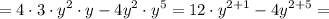 \displaystyle =4\cdot3\cdot{y^2}\cdot y-4{y^2}\cdot{y^5}=12\cdot{y^{2+1}}-4{y^{2+5}}=