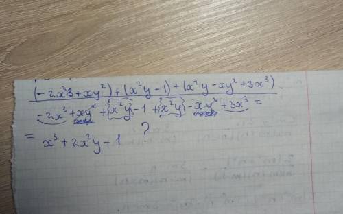 (-2x3+xy²)+(x²y-1)+(x²y-xy²+3x³)