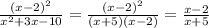 \frac{(x-2)^2}{x^2+3x-10}=\frac{(x-2)^2}{(x+5)(x-2)}=\frac{x-2}{x+5}