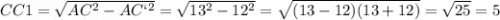 CC1=\sqrt{AC^2-AC`^2}=\sqrt{13^2-12^2} =\sqrt{(13-12)(13+12)}=\sqrt{25}=5