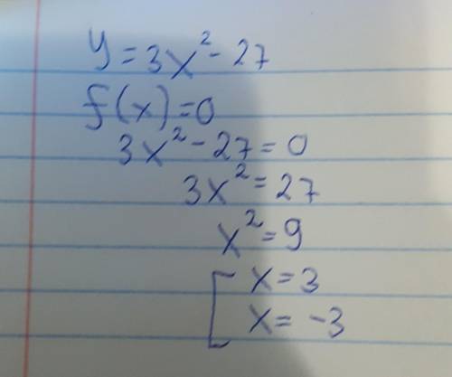Знайти нулі функції у = 3х^2-27 нужно оч