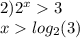 2){2}^{x} 3 \\ x log_{2}(3)