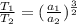 \frac{T_1}{T_2} = (\frac{a_1}{a_2})^{\frac{3}{2}}