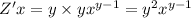 Z'x = y \times y {x}^{y - 1} = {y}^{2} {x}^{y - 1}