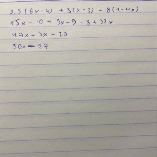 преобразовать многочлен в стандартный вид 2,5(6x-4)+3(x-3)-8(1-4x)