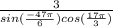 \frac{3}{sin(\frac{-47\pi }{6})cos(\frac{17\pi }{3}) }