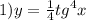 1)y = \frac{1}{4} {tg}^{4} x