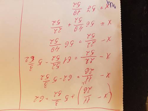 Решите уравнение: . (х-11/26) + 5 3/52=62 и поставлю на лучший ответ сейчас надо прям щас ​