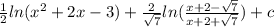 \frac{1}{2} ln( {x}^{2} + 2x - 3) + \frac{2}{ \sqrt{7} } ln( \frac{x + 2 - \sqrt{7} }{x + 2 + \sqrt{7} } ) + c \\