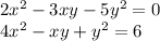 2{x}^{2} - 3xy - 5 {y}^{2} = 0 \\ 4 {x}^{2} - xy + {y}^{2} = 6